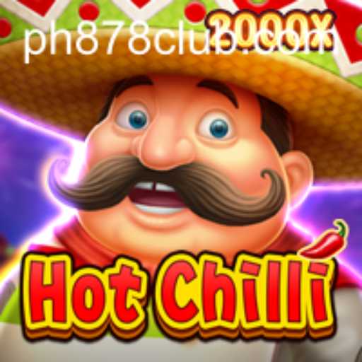 Discover the Exciting World of HotChilli: Adventure Awaits at PH878 CLUB